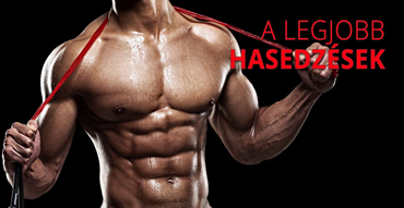 A legjobb hasedzések